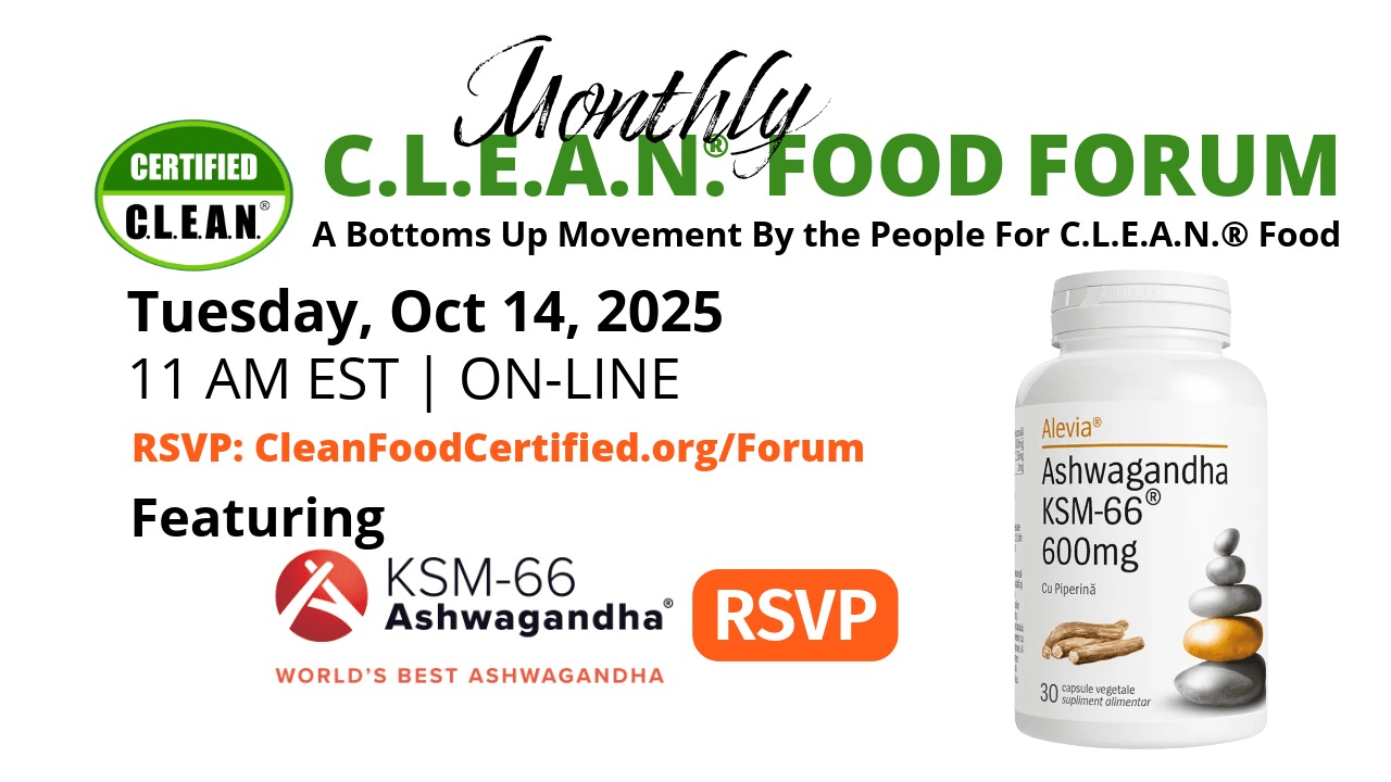  C.L.E.A.N.® Food Forum